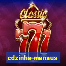 cdzinha manaus